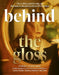 Behind the Gloss: The True Story of the 1970s Fashion World by Tamara Sturtz-Filby