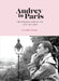Audrey in Paris by Caroline Young