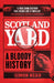 Scotland Yard: A Bloody History by Simon Read