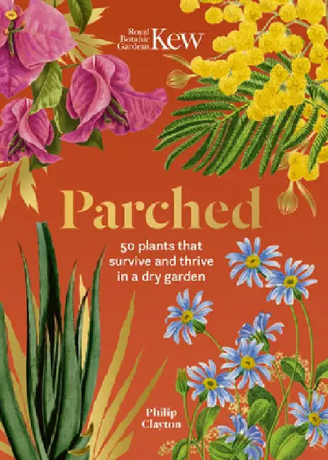 Kew: The Drought Garden by Philip Clayton