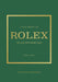 Little Book of Rolex: The Story Behind the Iconic Brand by John Sims