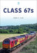 Class 67s by Mark V. Pike