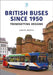 Buses That Broke the Mould by Gavin Booth