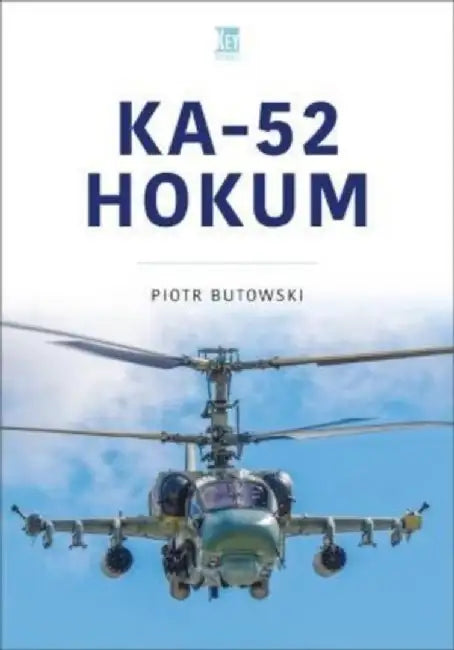 Ka-50 and Ka-52 Hokum by Piotr Butowski