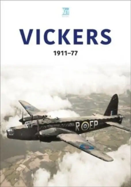 Vickers 1911-77 by Key Publishing