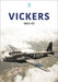 Vickers 1911-77 by Key Publishing