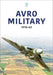 Avro Military 1910-63 by Key Publishing
