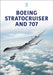 Boeing Stratocruiser and 707 by Key Publishing