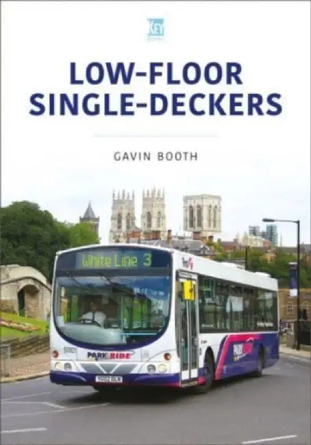 Low-Floor Single Deckers by Gavin Booth