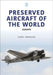 Preserved Aircraft of the World: Europe by Gerry Manning