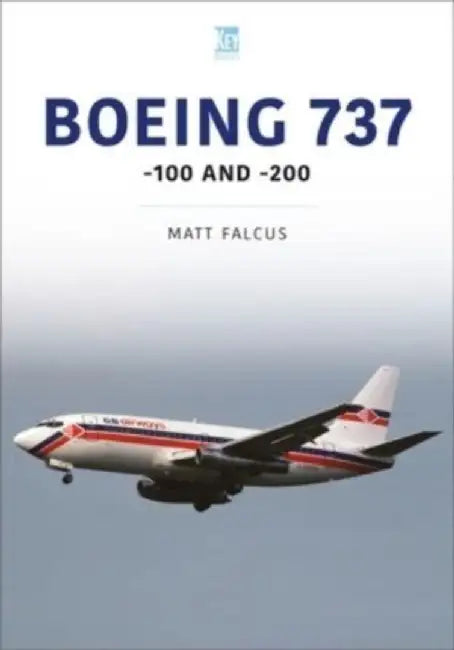 Boeing 737: -100 and -200 by Matt Falcus