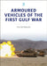 Armoured Vehicles of the Gulf War by David Reynolds