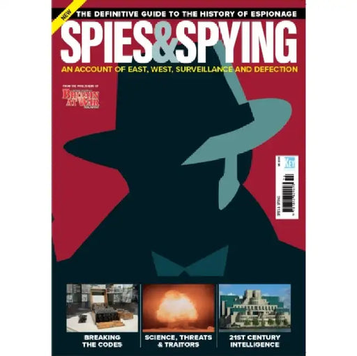 Spies & Spying: (An Account Of East, West, Surveillance And Defection) by David Baker