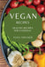 Vegan Recipes: Healthy Recipes for Everyday by Elisa Volcker