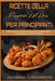 Ricette Della Friggitrice Ad Aria Per Principianti: Ricette Facili Per Ottenere Il Massimo Dal Tuo Apparecchio E Cucinare Pasti Sani, Veloci E Delizio by Lisa Cameron