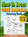 How to draw cute animals coloring book for kids 4-8: An Activity book with cute puppies, perfect for boys and girls, to learn while having fun! by Marlow Willow