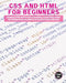 CSS and HTML for beginners: A Beginners HTML and CSS Guide to Developing a Strong Coding Foundation, Building Responsive Website and Creating Stan by Ethan Hall