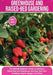 Greenhouse and Raised-Bed Gardening: The Ultimate Beginner's Guide to Starting a Raised Bed and Greenhouse and Grow Your Own Sustaining Organic Veggie by Robert Green