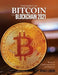 The Basics of Bitcoin and Blockchain 2021: Basics of Cryptocurrency for the Beginners by Spazi Liberi