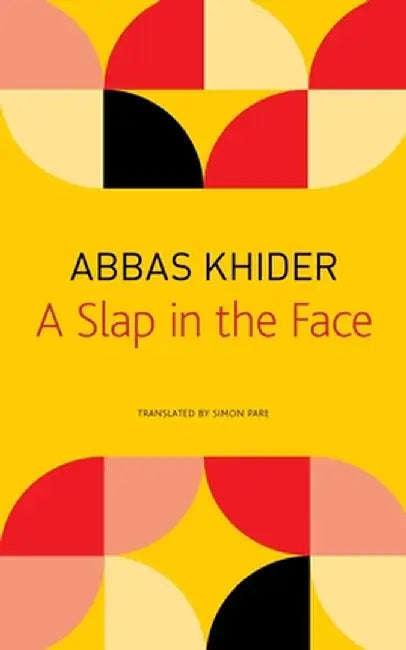 A Slap in the Face by Abbas Khider