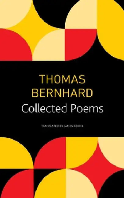 Collected Poems by Thomas Bernhard