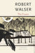 The Poems by Robert Walser