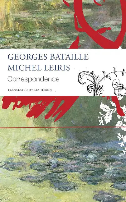 Correspondence by Georges Bataille by Georges Bataille