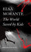 The World Saved by Kids: And Other Epics by Elsa Morante