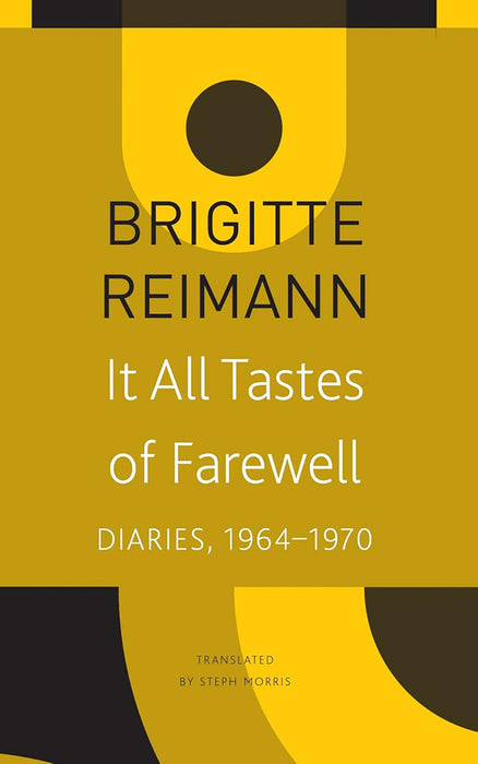 It All Tastes of Farewell - Sp. Ed.: - by Brigitte Reimann/Steph Morris