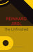 The Unfinished - Sp. Ed.: - by Reinhard Jirgl/Iain Galbraith