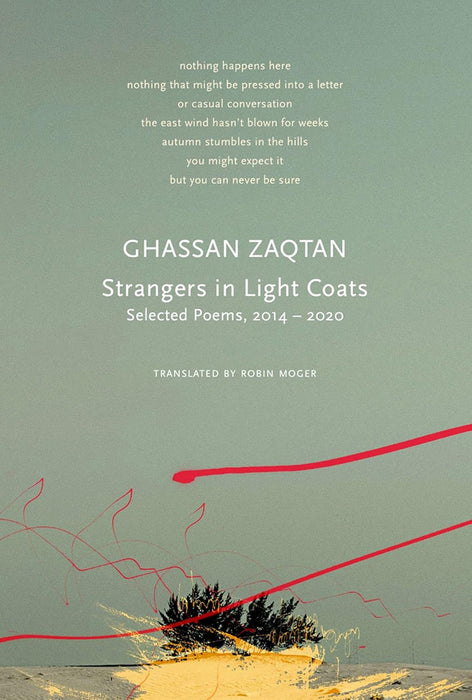 Strangers in Light Coats by Ghassan Zaqtan/Ghassan