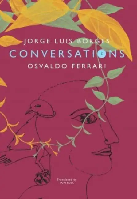 Conversations by Jorge Luis Borges