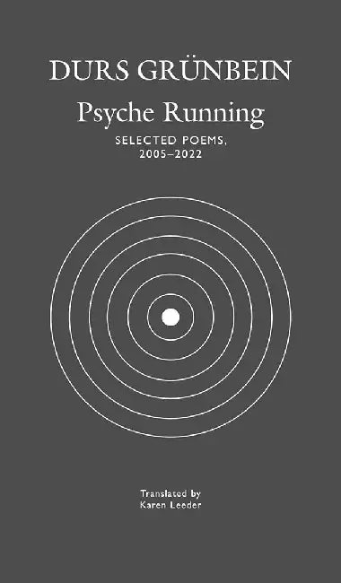 Psyche Running by Durs Grünbein