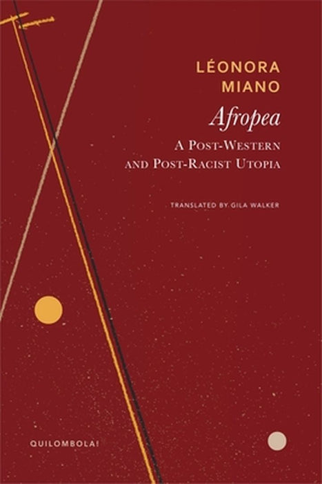 Afropea: A Post-Western and Post-Racist Utopia by Miano