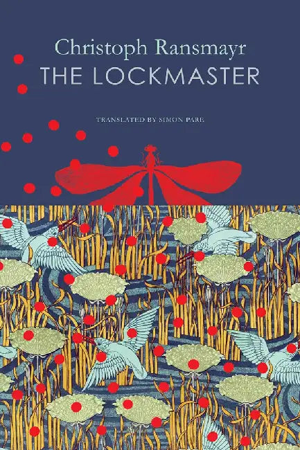 The Lockmaster: A Short Story of Killing by Christoph Ransmayr, Christoph Ransmayr