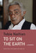To Sit on the Earth: An Ethno-Memoir by Tobie Nathan