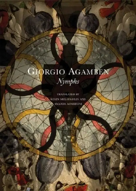 Nymphs by Giorgio Agamben