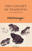 The Concept of Tradition: And Other Essays by K G Subramanyan