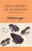 The Concept of Tradition: And Other Essays by K G Subramanyan