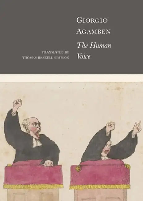 The Human Voice by Giorgio Agamben