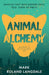 Animal Alchemy by Mark Langdale