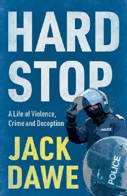 Hard Stop by Jack Dawe