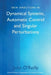 New Directions in Dynamical Systems, Automatic Control and Singular Perturbations by John O'Reilly