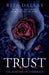 Trust: The Anatomy of a Marriage by Rita Dallas