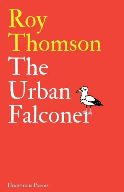 The Urban Falconer by Roy Thomson