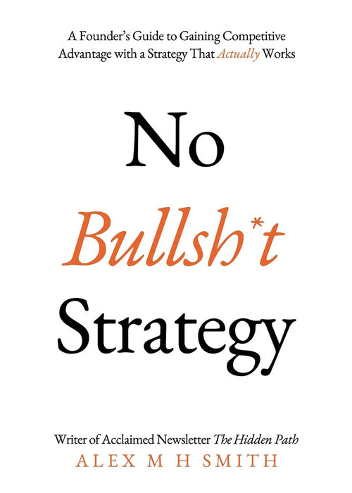 No Bullsh*t Strategy