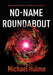No-Name Roundabout by Michael Hulme