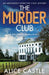 The Murder Club: An absolutely addictive cozy mystery by Alice Castle