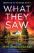 What They Saw by Chouinard, M. M.