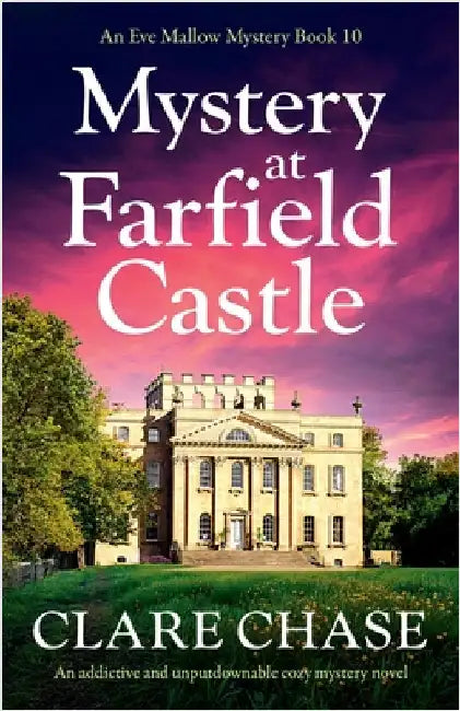 Mystery at Farfield Castle: An addictive and unputdownable cozy mystery novel by Chase, Clare